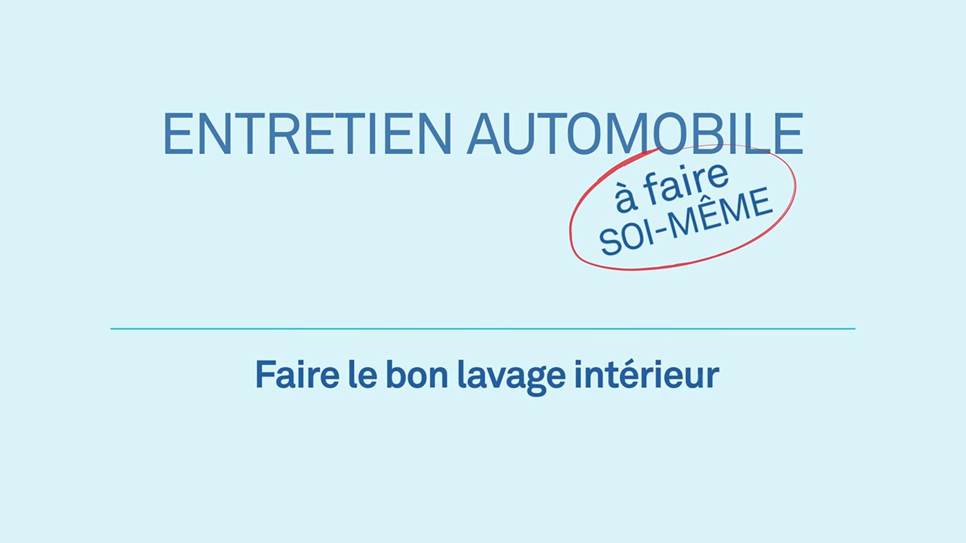 1920X1080_video_thumbnail_faire_le_bon_lavage_interieur_FR.jpg